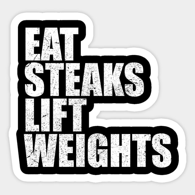 Eat Steaks Lift Weights - Carnivore Lion Diet Bodybuilding Sticker by Th Brick Idea